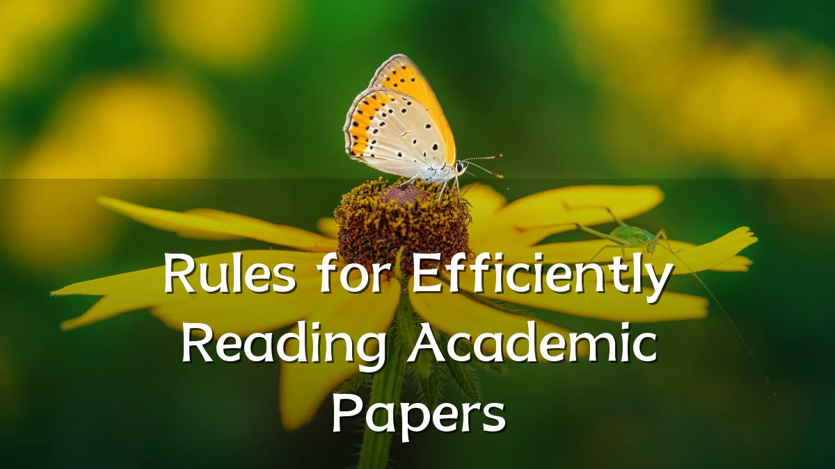 Rules for Efficiently Reading Academic Papers